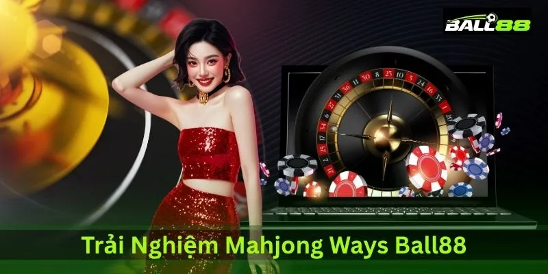 Mahjong Ways Ball88: Trải Nghiệm Slot Nổ Hũ Mahjong Mới Nhất 2026 1 trai-nghiem-mahjong-ways-ball88